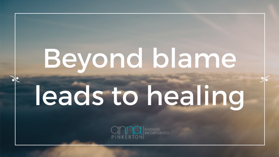 Beyong blame leads to healing