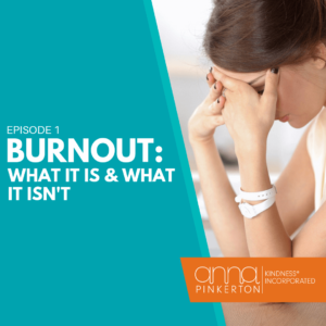 Burn Out: What It Is and What It Isn't